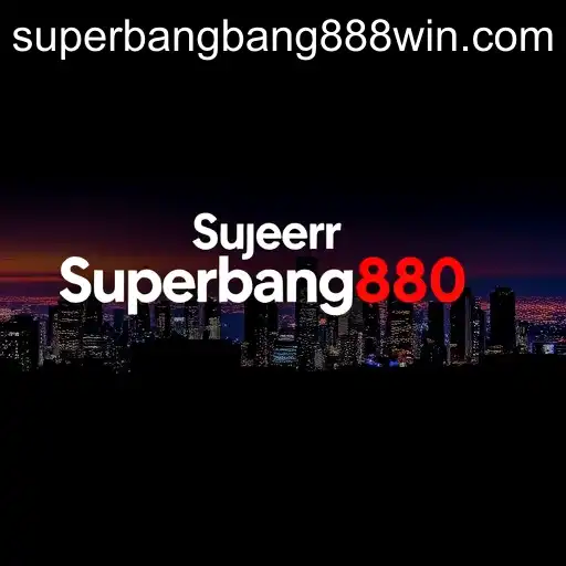 About Us: Discovering the Story Behind Superbangbang888