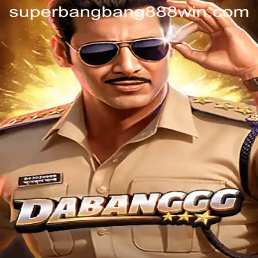 DABANGGG: The Adventurous World of Superbangbang888