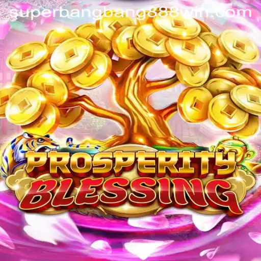 Prosperity Blessing Game Overview