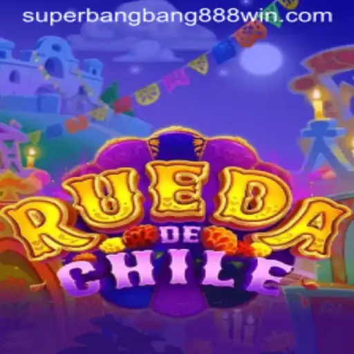 RuedaDeChile: An Exciting New Gaming Experience with Superbangbang888