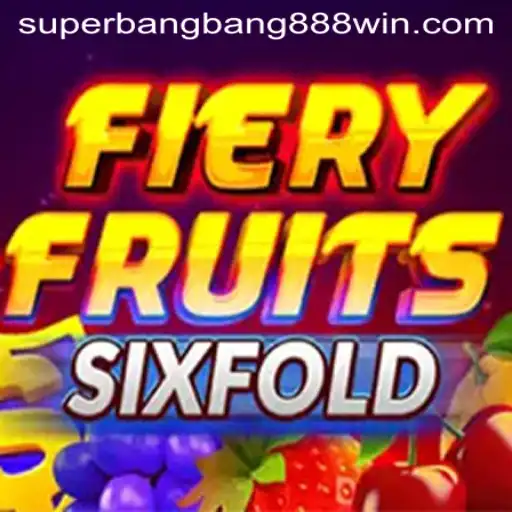 FieryFruitsSixFold: The Explosive Gaming Experience