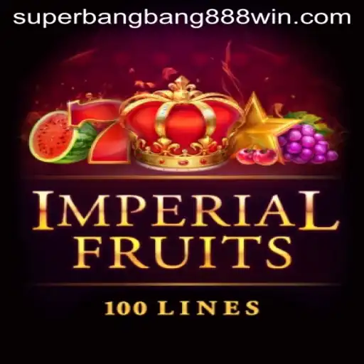 Explore the Excitement of ImperialFruits100 and Superbangbang888